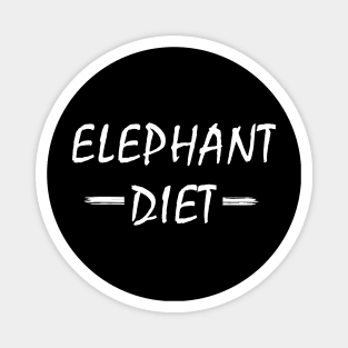 Elephant diet Magnet